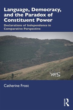 Language, Democracy, and the Paradox of Constituent Power - Frost, Catherine