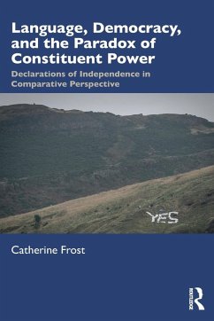 Language, Democracy, and the Paradox of Constituent Power - Frost, Catherine