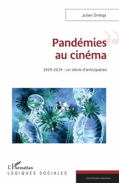 Pandémies au cinéma - Ortéga, Julien