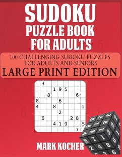 SUDOKU PUZZLE BOOK FOR ADULTS - Kocher, Mark