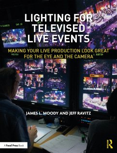 Lighting for Televised Live Events - Moody, James L. (Los Angeles City College, USA); Ravitz, Jeff