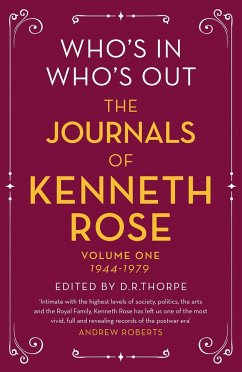 Who's In, Who's Out: The Journals of Kenneth Rose - Rose, Kenneth