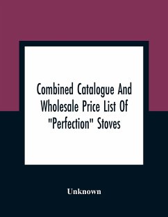 Combined Catalogue And Wholesale Price List Of 
