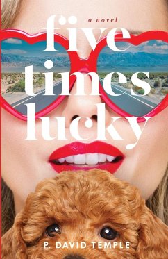 Five Times Lucky - Temple, P. David