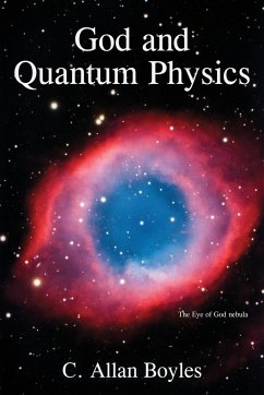 God and Quantum Physics - Boyles, C. Allan