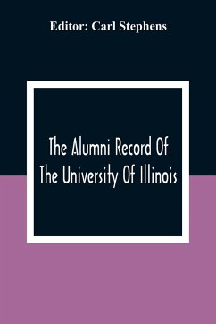 The Alumni Record Of The University Of Illinois, Chicago Departments; Colleges Of Medicine And Dentistry, School Of Pharmacy