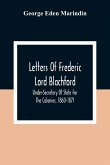 Letters Of Frederic Lord Blachford