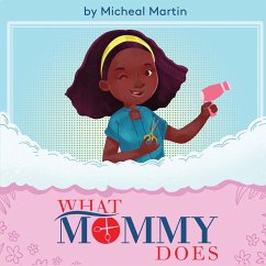 What Mommy Does (Hair Stylist) - Martin, Micheal