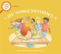 A First Look At: Autism: I See Things Differently - Thomas, Pat