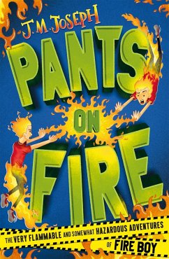 Fire Boy: Pants on Fire - Joseph, J.M.
