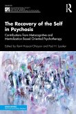 The Recovery of the Self in Psychosis