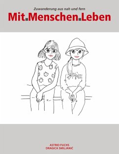 Mit.Menschen.Leben - Fuchs, Astrid;Smiljanic, Dragica