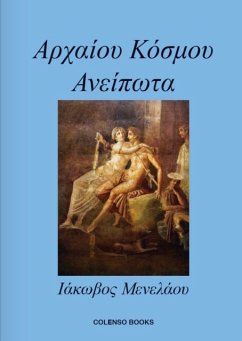 (Ancient World Untold) - Menelaou, Iakovos