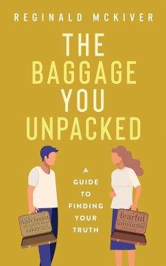 The Baggage You Unpacked - Mckiver, Reginald