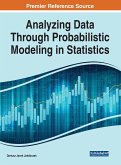 Analyzing Data Through Probabilistic Modeling in Statistics