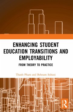 Enhancing Student Education Transitions and Employability - Pham, Thanh; Soltani, Behnam