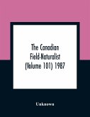 The Canadian Field-Naturalist (Volume 101) 1987