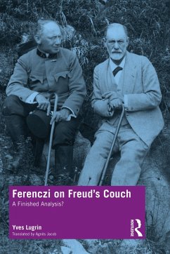 Ferenczi on Freud's Couch - Lugrin, Yves