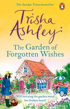 The Garden of Forgotten Wishes - Ashley, Trisha