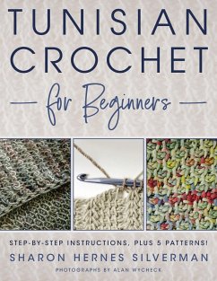 Tunisian Crochet for Beginners - Silverman, Sharon Hernes