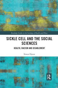 Sickle Cell and the Social Sciences - Dyson, Simon M