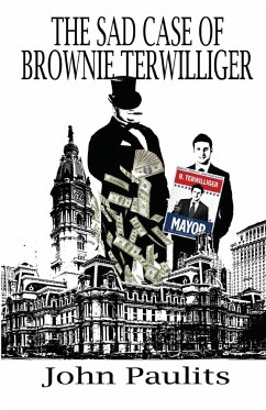 The Sad Case of Brownie Terwilliger - Paulits, John