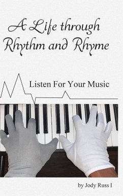 A Life through Rhythm and Rhyme - Russ, Jody