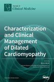 Characterization and Clinical Management of Dilated Cardiomyopathy