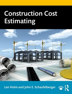 Construction Cost Estimating - Holm, Len; Schaufelberger, John E