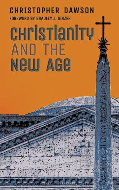 Christianity and the New Age - Dawson, Christopher