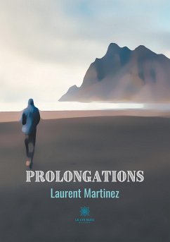 Prolongations - Martinez, Laurent