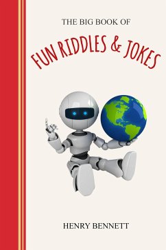 The Big Book of Fun Riddles & Jokes (eBook, ePUB) - Bennett, Henry