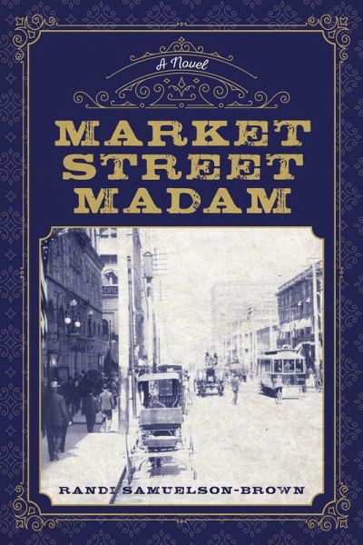Market Street Madam (eBook, ePUB)