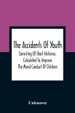 The Accidents Of Youth