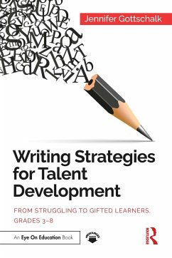 Writing Strategies for Talent Development - Gottschalk, Jennifer