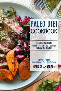 Paleo Diet Cookbook - Anderson, Melissa