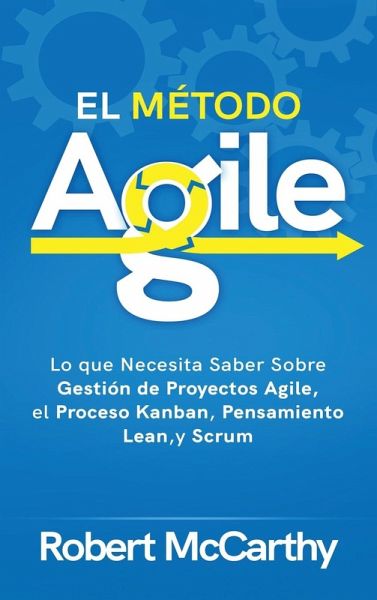 El Método Agile El Método Agile