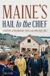 Maine's Hail to the Chief - Bild 1