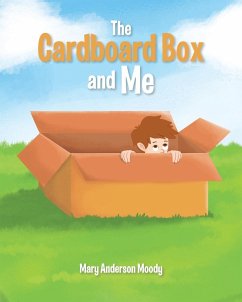 The Cardboard Box and Me - Anderson Moody, Mary