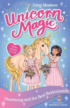 Unicorn Magic: Heartsong and the Best Bridesmaids - Meadows, Daisy