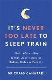 It's Never too Late to Sleep Train