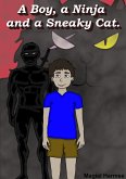 A Boy, a Ninja and a Sneaky Cat (Stories with Sebastian, #1) (eBook, ePUB)