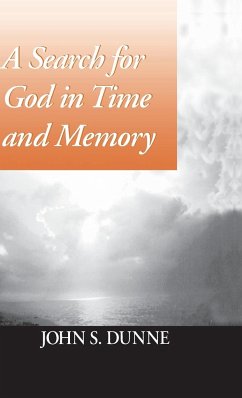 Search for God in Time and Memory, A - Dunne, John S.