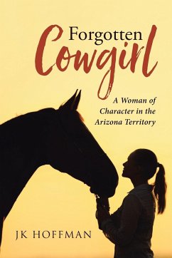 Forgotten Cowgirl - Hoffman, Jk
