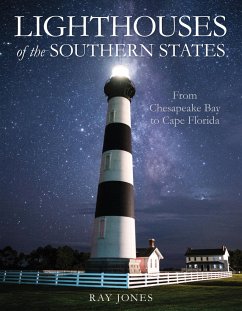 Lighthouses of the Southern States - Jones, Ray