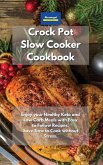 Crockpot Slow Cooker Cookbook