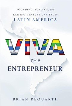 Viva the Entrepreneur - Requarth, Brian