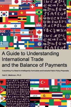 A Guide to Understanding International Trade and the Balance of Payments - Makinen, Gail