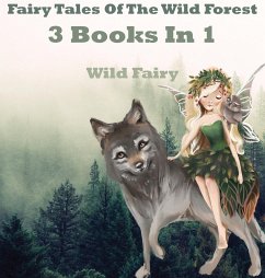 Fairy Tales Of The Wild Forest - Fairy, Wild