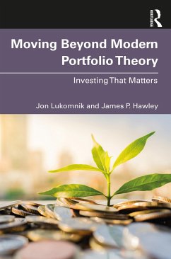 Moving Beyond Modern Portfolio Theory - Lukomnik, Jon; Hawley, James P.